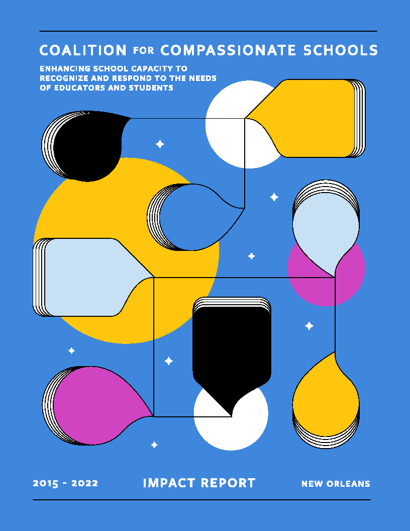 Cover for the document Coalition for Compassionate Schools: Enhancing School Capacity to Recognize and Respond to the needs of Educators and Students"